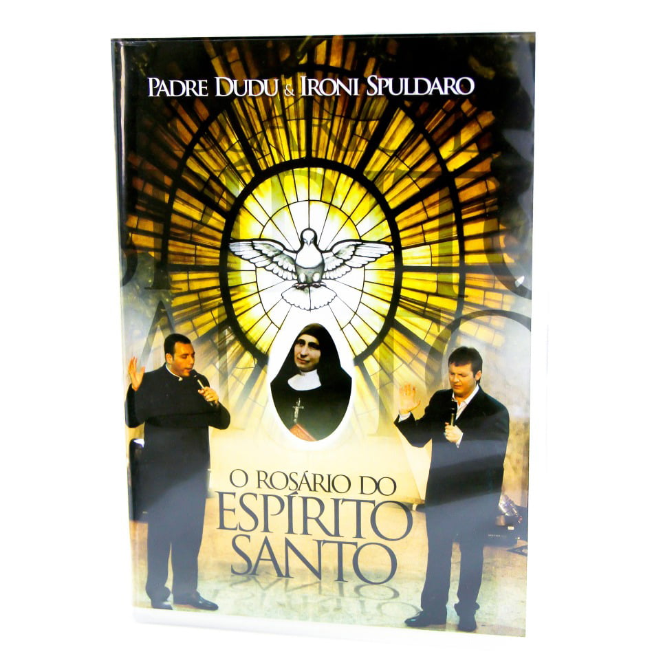 DVD O Rosário do Espírito Santo – Padre Dudu e Ironi Spuldaro