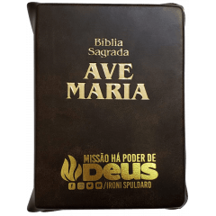 BÍBLIA AVE MARIA - MISSÃO HÁ PODER DE DEUS - IRONI SPULDARO